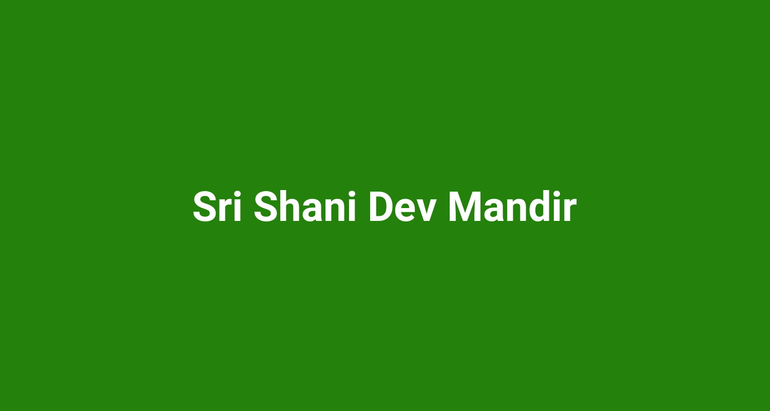 Sri Shani Dev Mandir