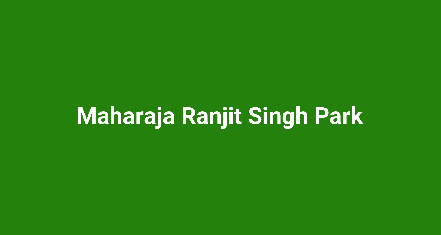 Maharaja Ranjit Singh Park