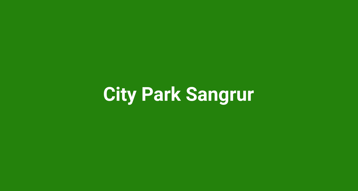 City Park Sangrur