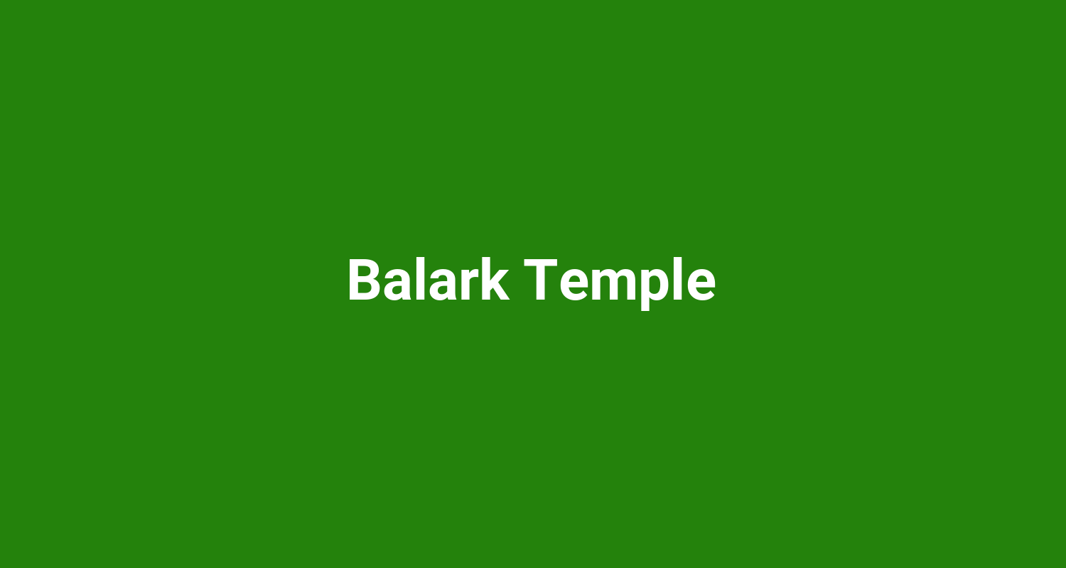 Balark Temple