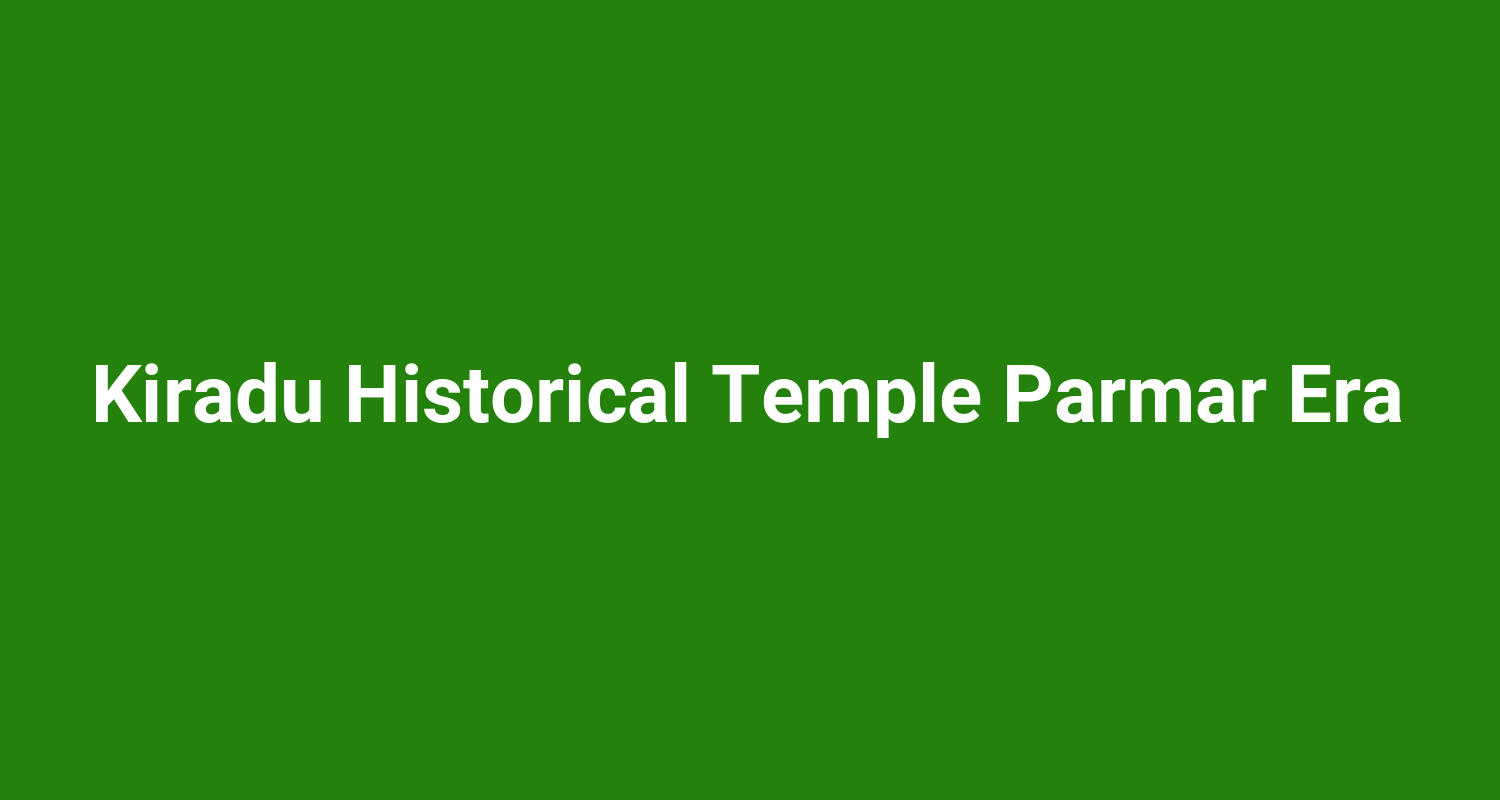 Kiradu Historical Temple Parmar Era