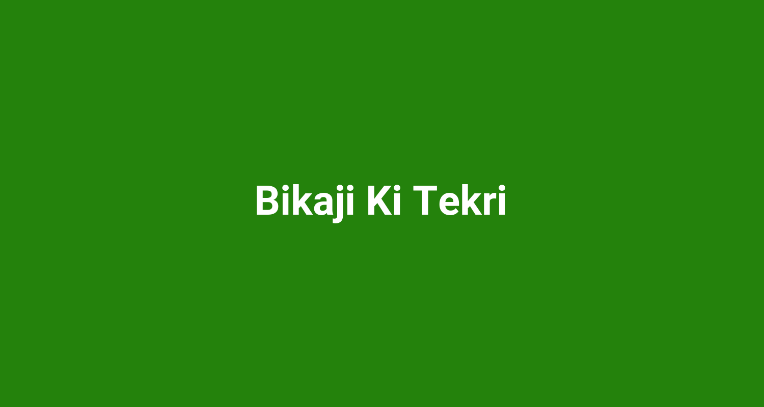 Bikaji Ki Tekri