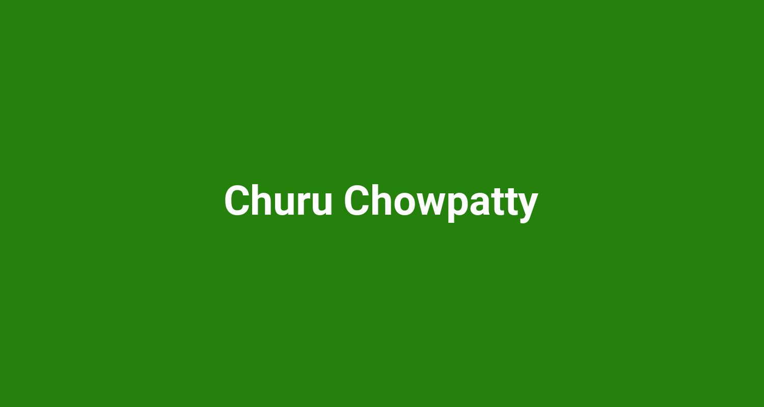 Churu Chowpatty