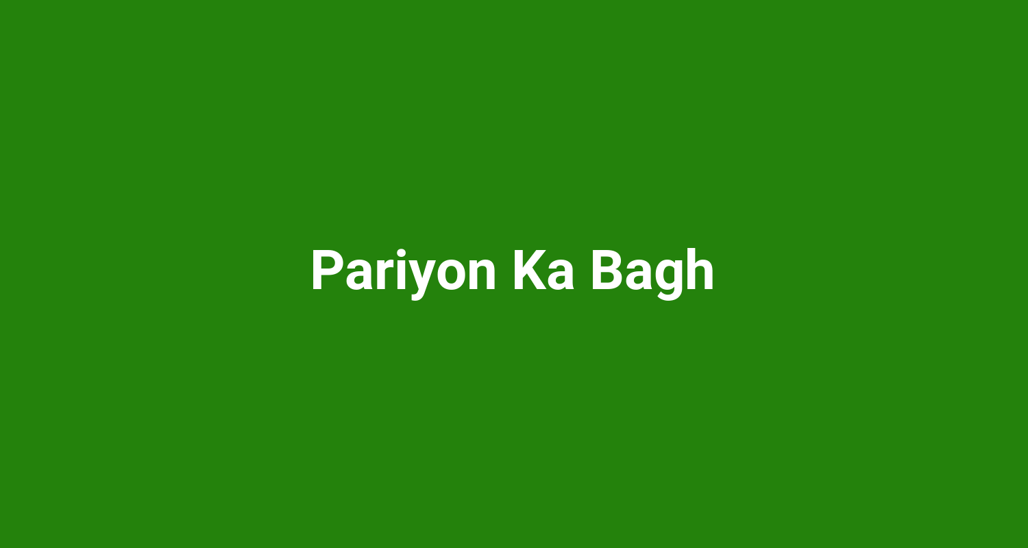Pariyon Ka Bagh