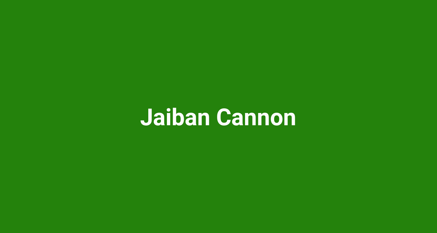 Jaiban Cannon