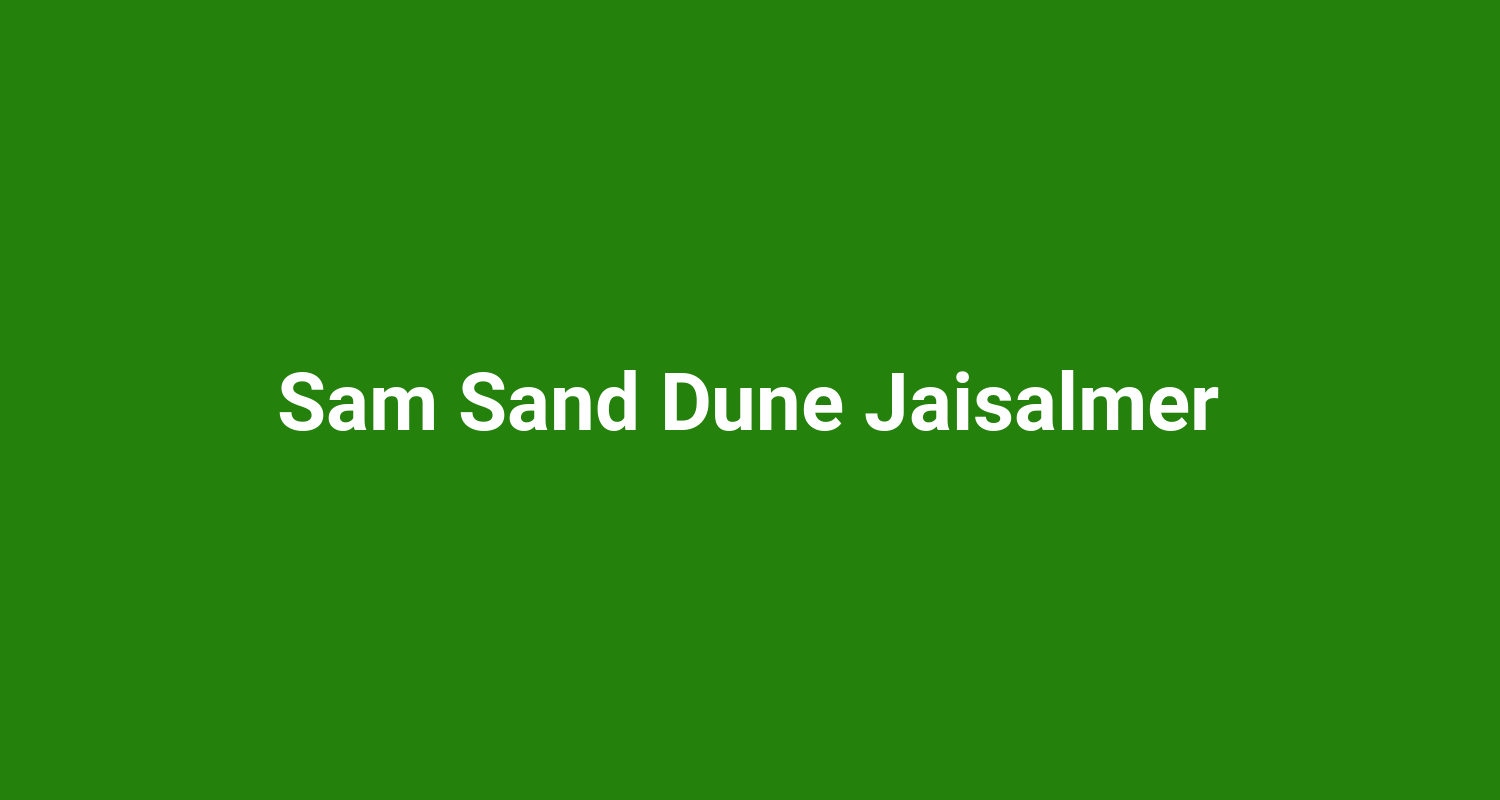 Sam Sand Dune Jaisalmer