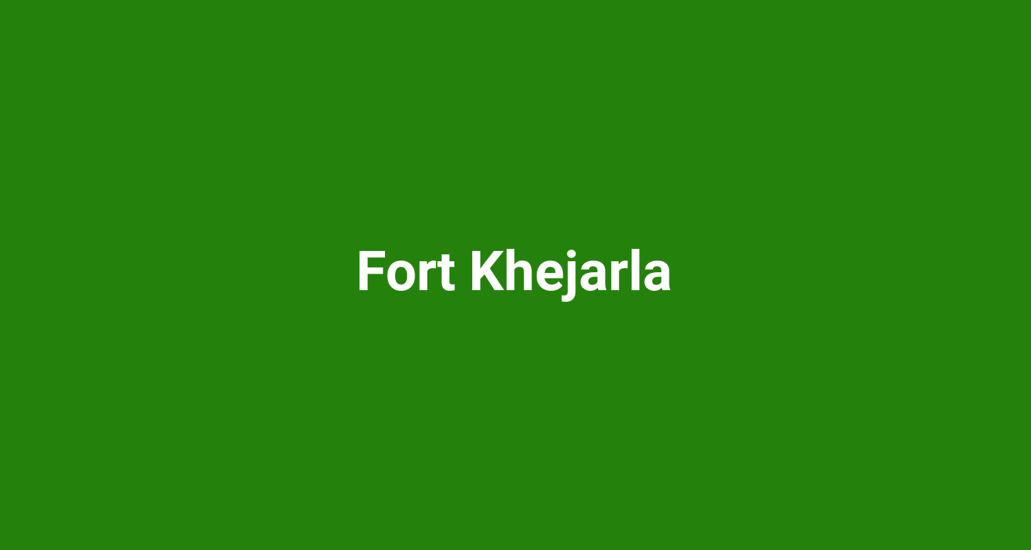 Fort Khejarla