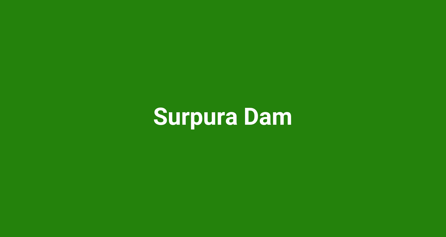 Surpura Dam