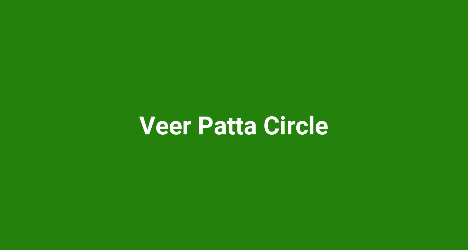 Veer Patta Circle