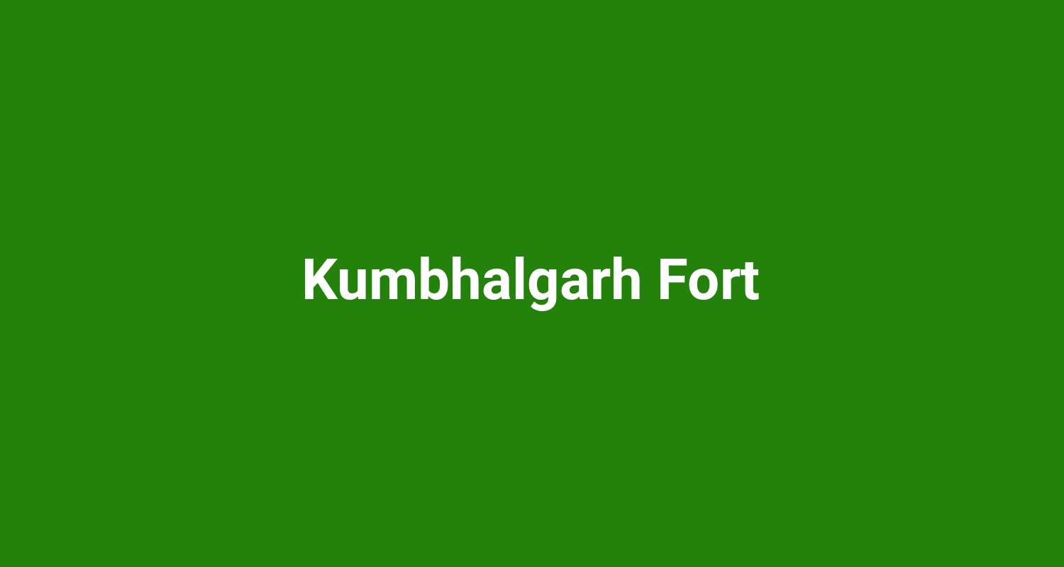 Kumbhalgarh Fort