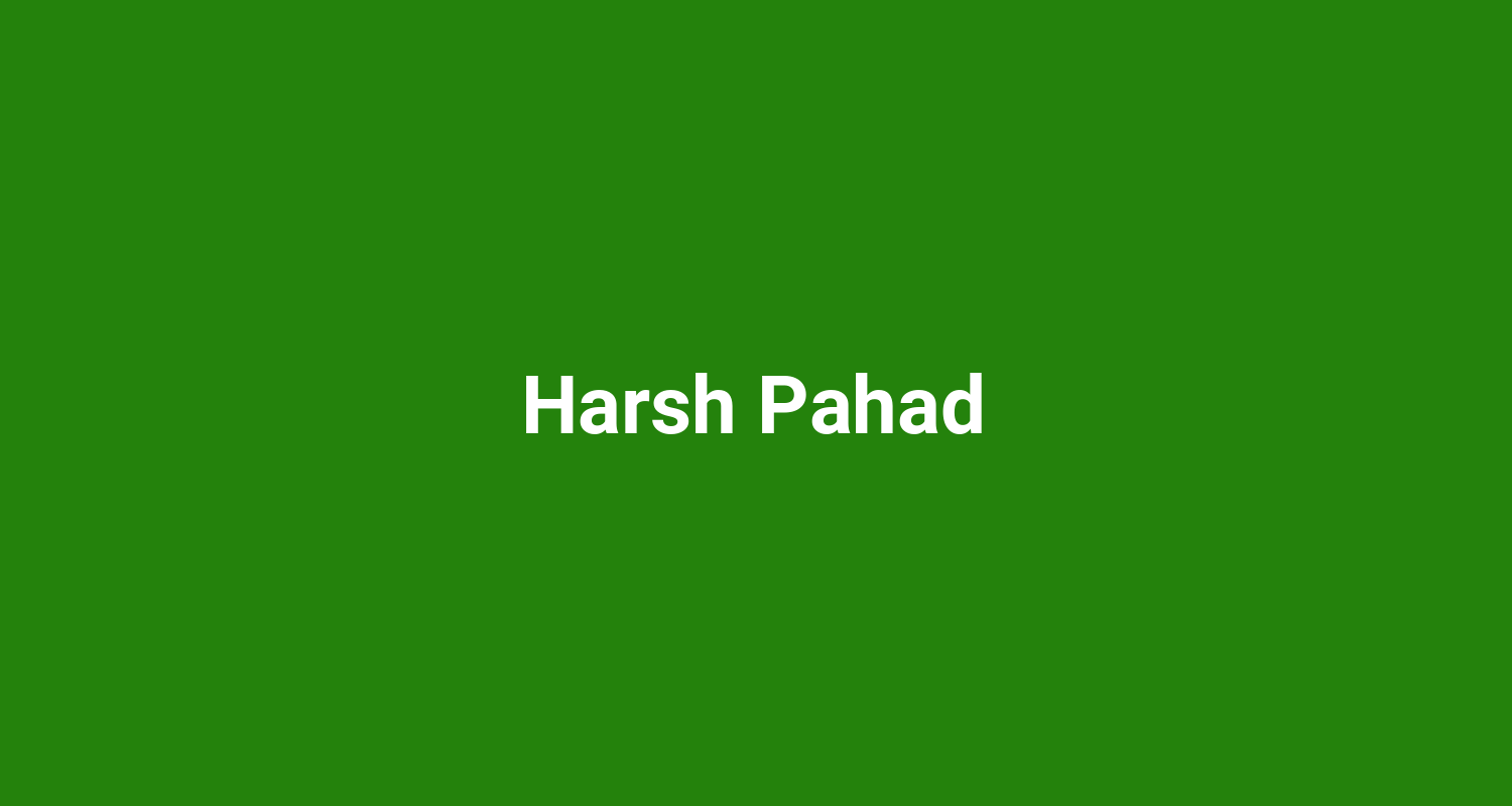 Harsh Pahad