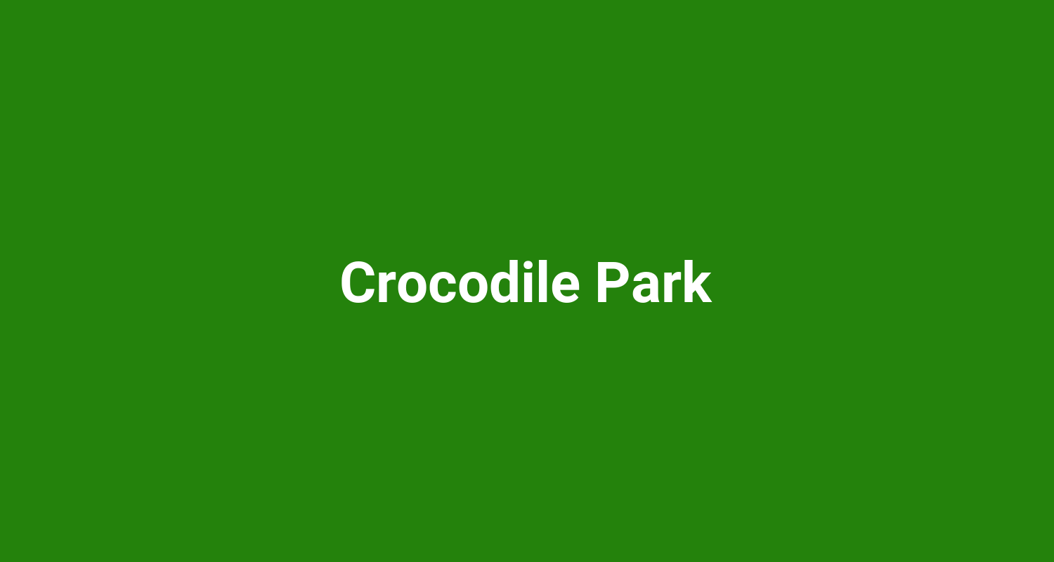 Crocodile Park