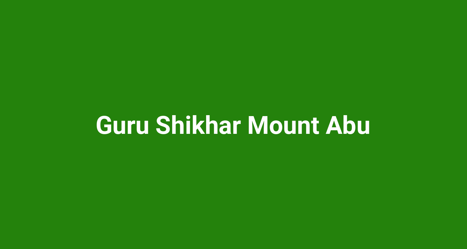 Guru Shikhar Mount Abu