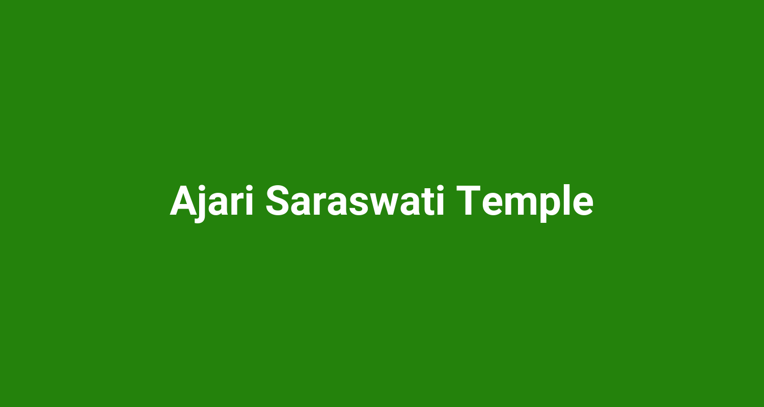 Ajari Saraswati Temple