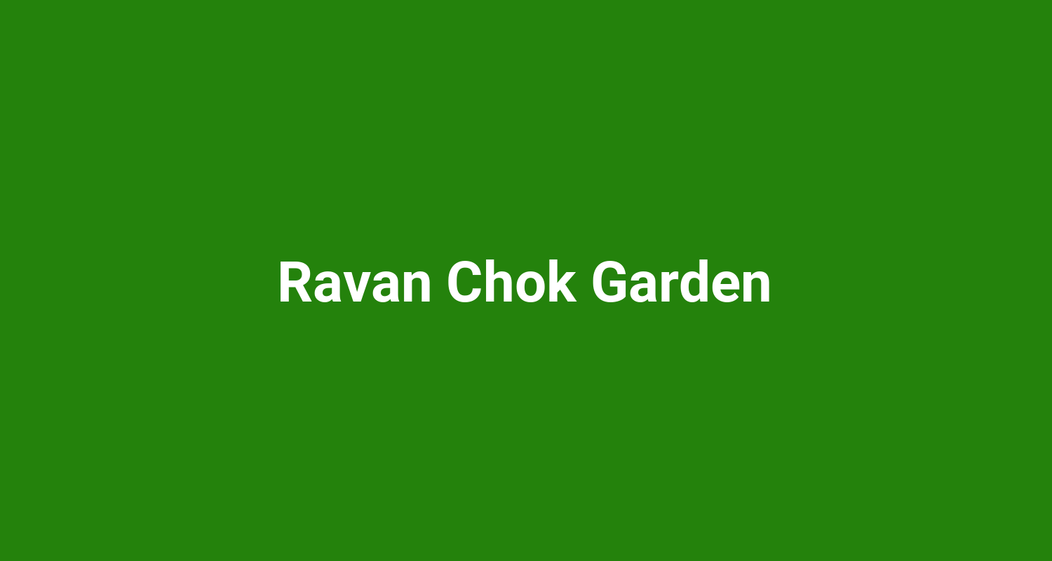 Ravan Chok Garden