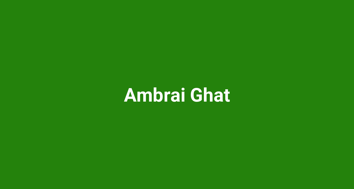 Ambrai Ghat