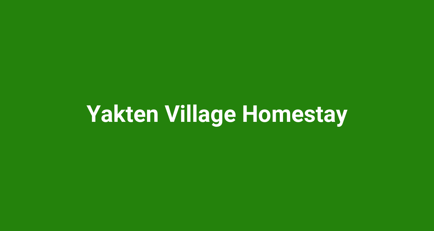 Yakten Village Homestay
