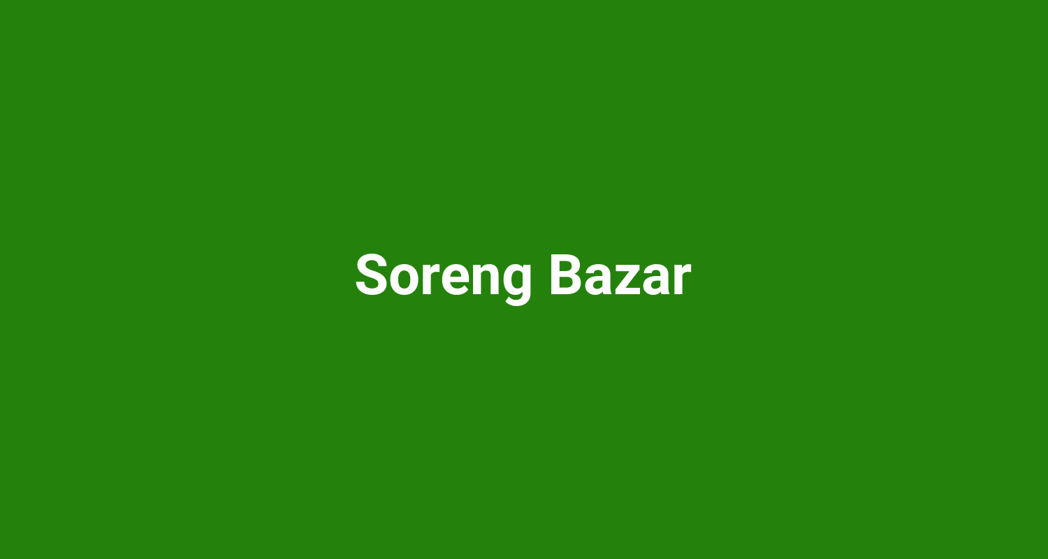 Soreng Bazar