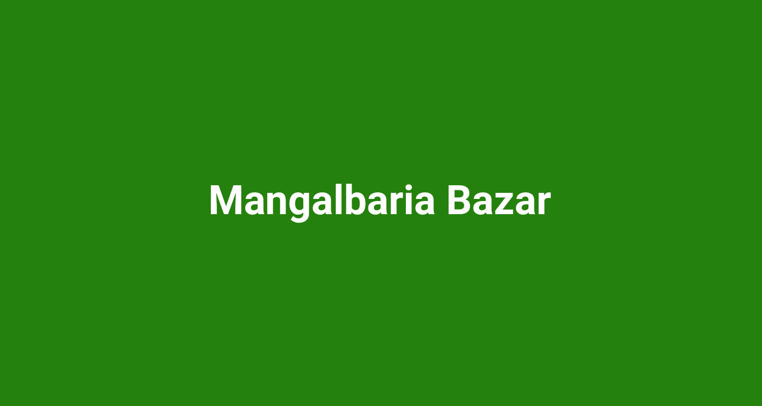 Mangalbaria Bazar