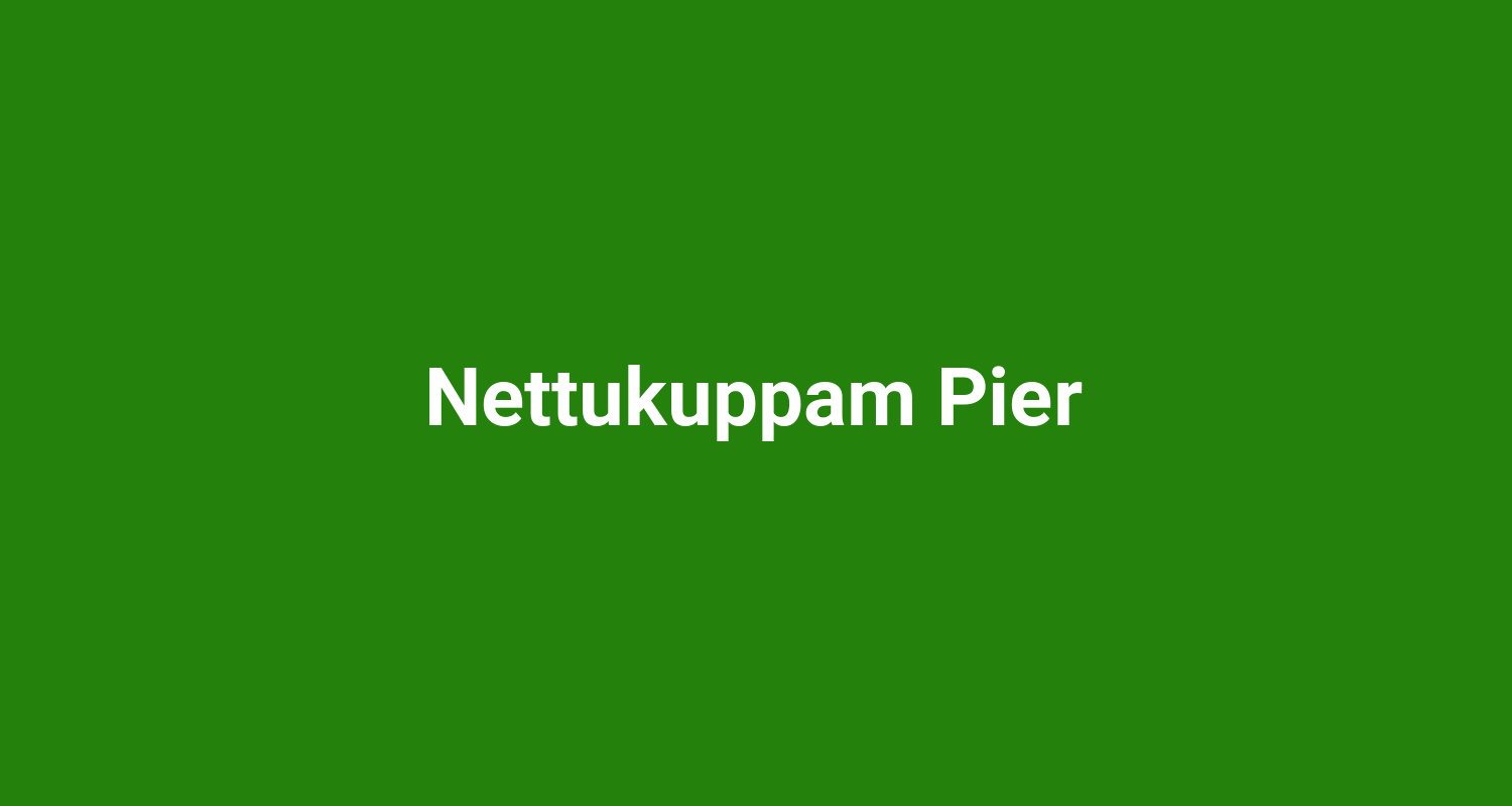 Nettukuppam Pier