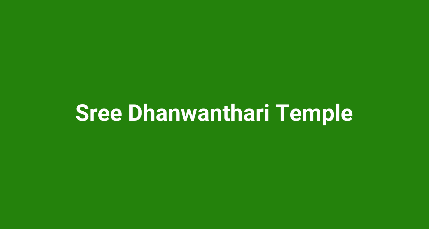 Sree Dhanwanthari Temple