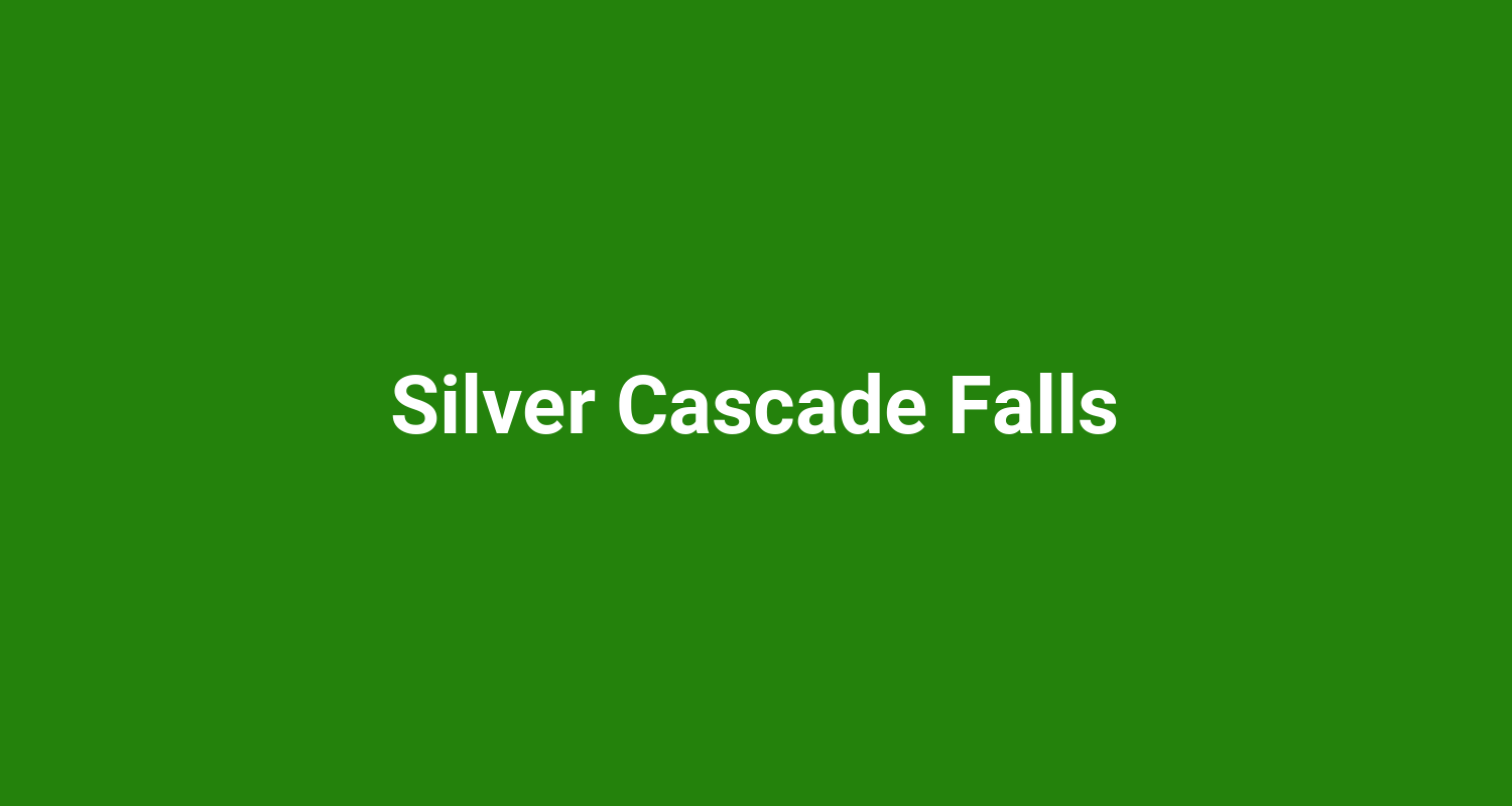 Silver Cascade Falls