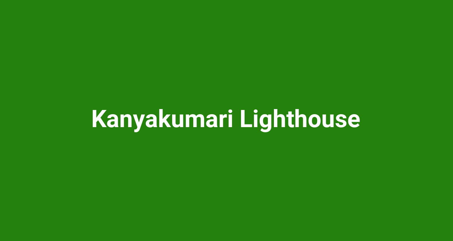 Kanyakumari Lighthouse