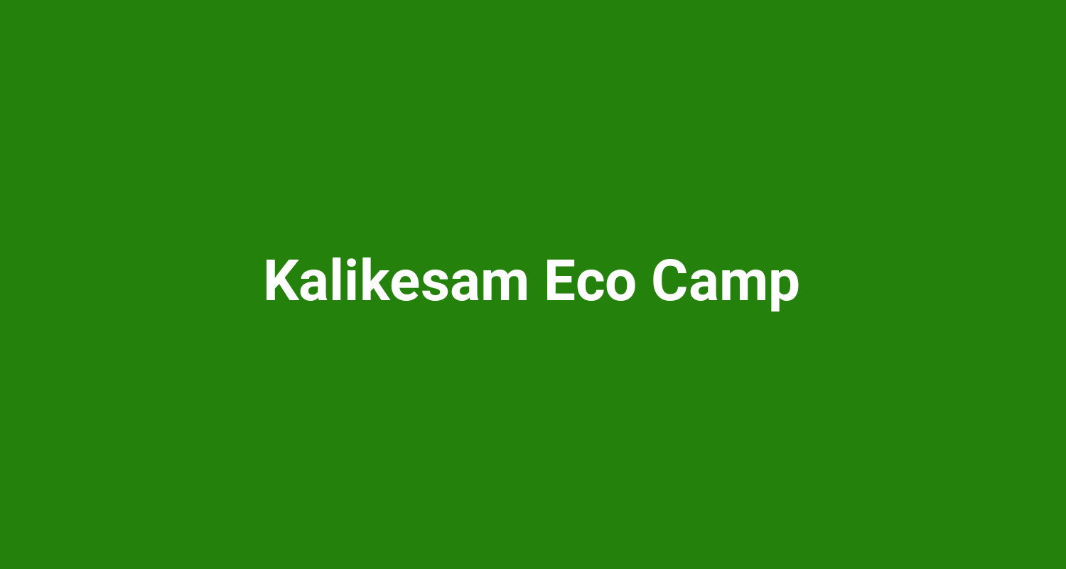 Kalikesam Eco Camp