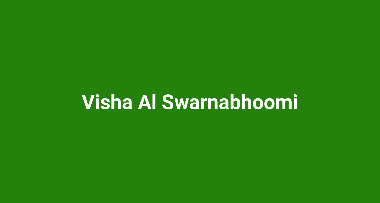 Visha Al Swarnabhoomi