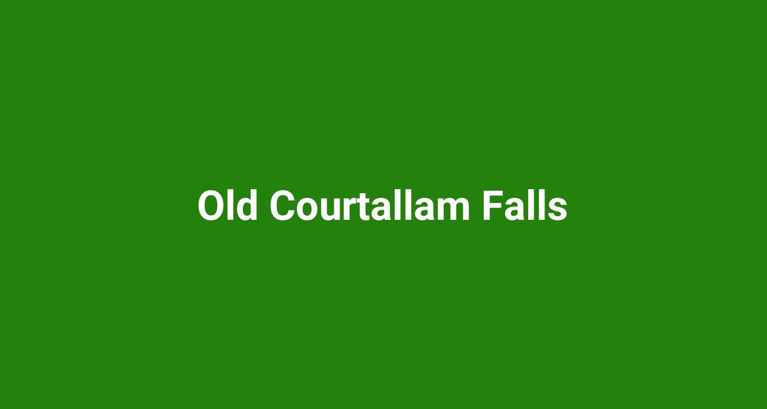 Old Courtallam Falls