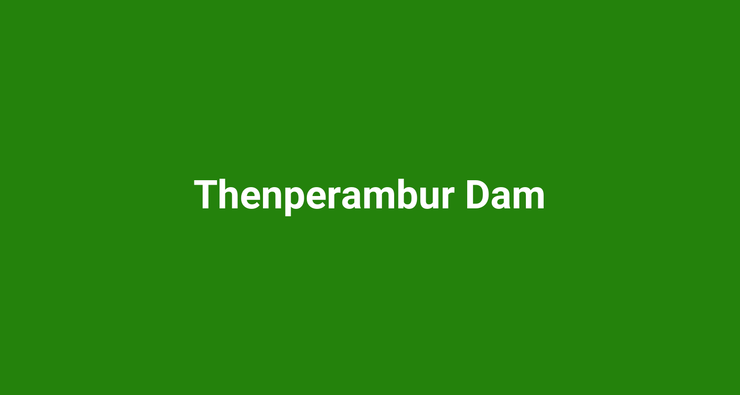 Thenperambur Dam