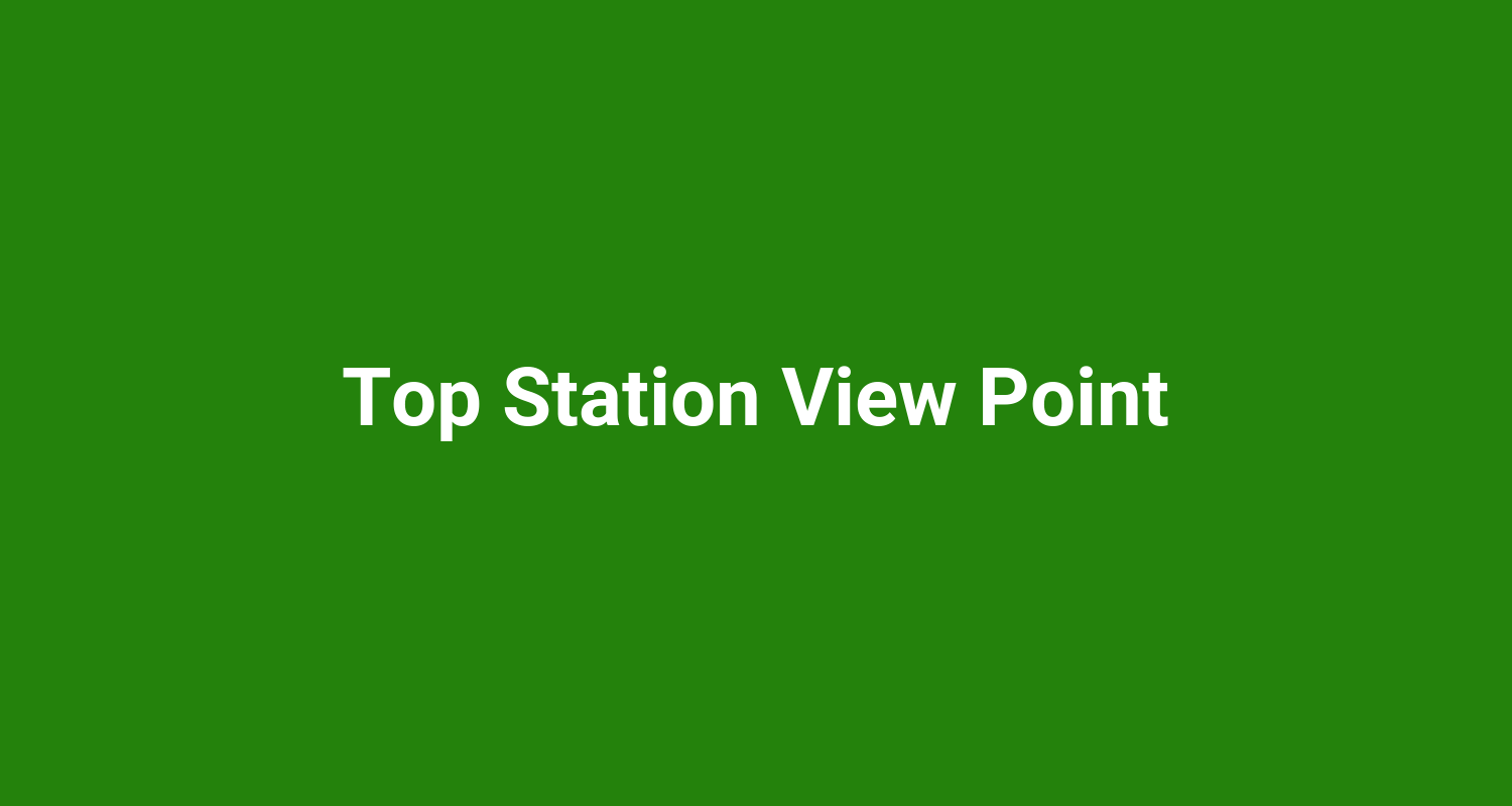 Top Station View Point
