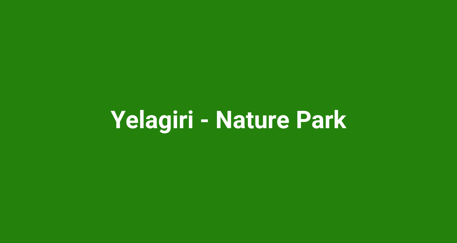 Yelagiri  Nature Park