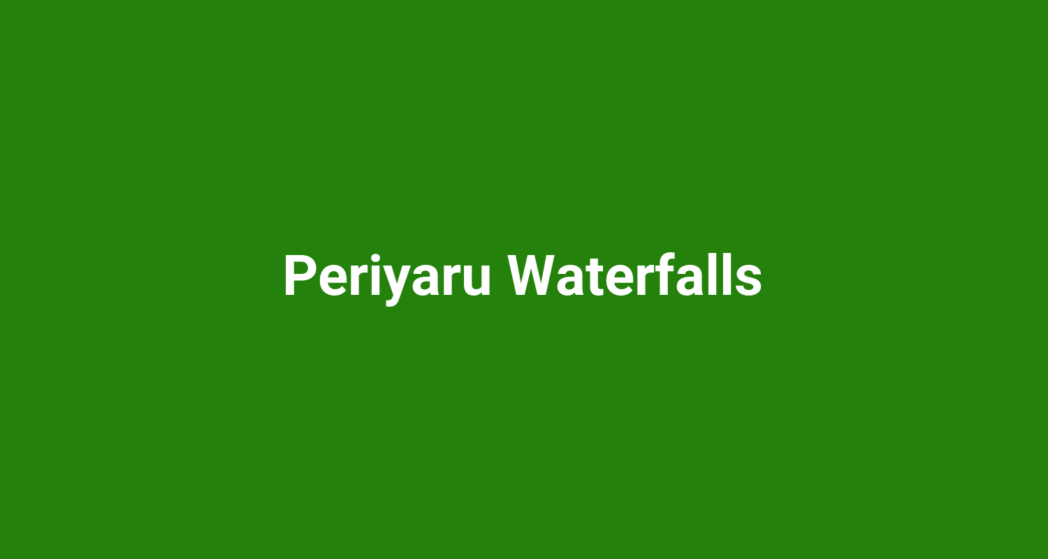 Periyaru Waterfalls
