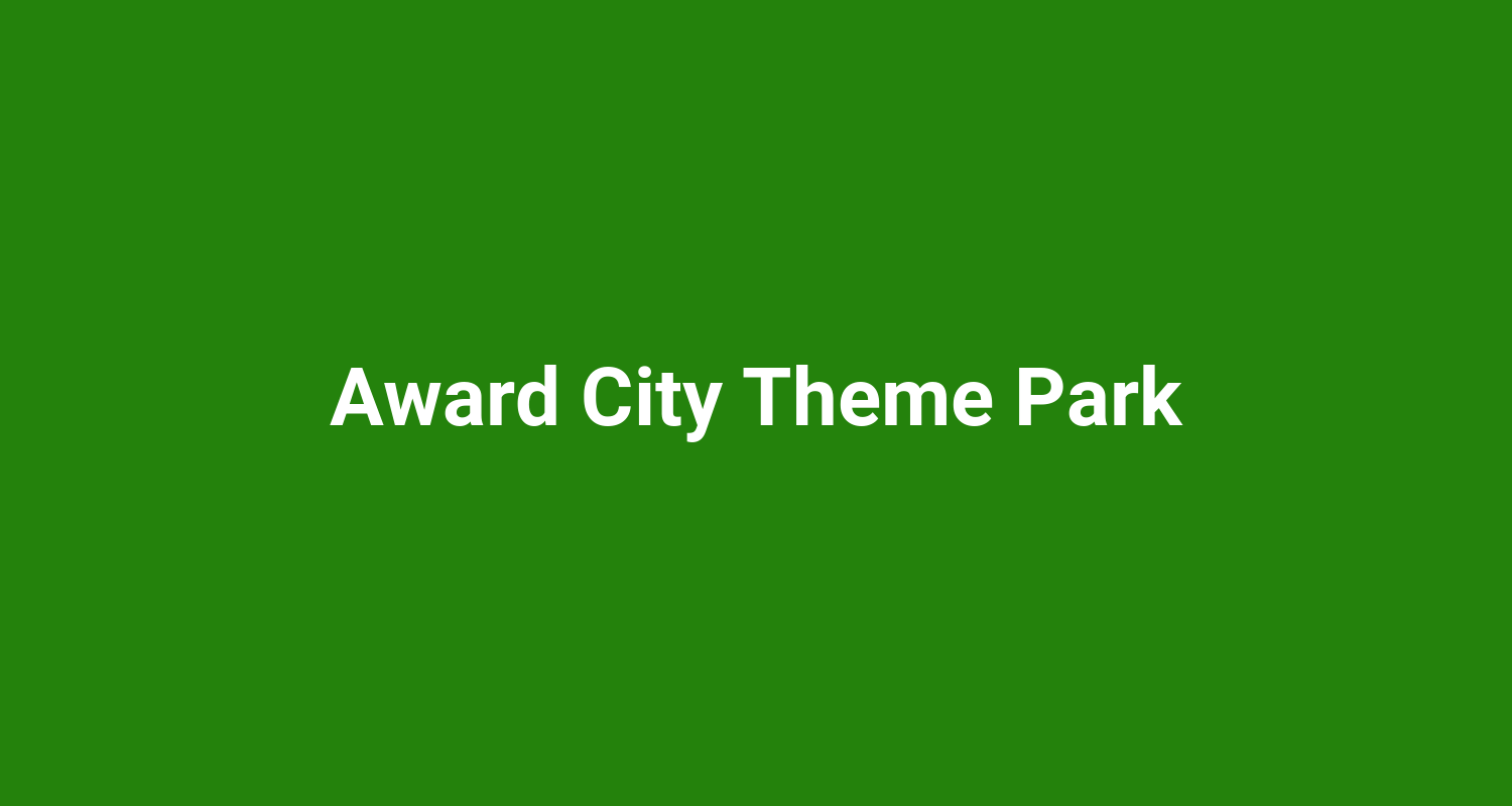 Award City Theme Park