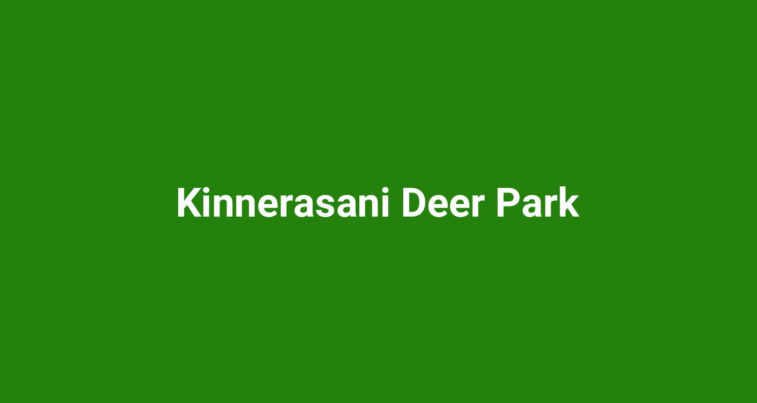 Kinnerasani Deer Park