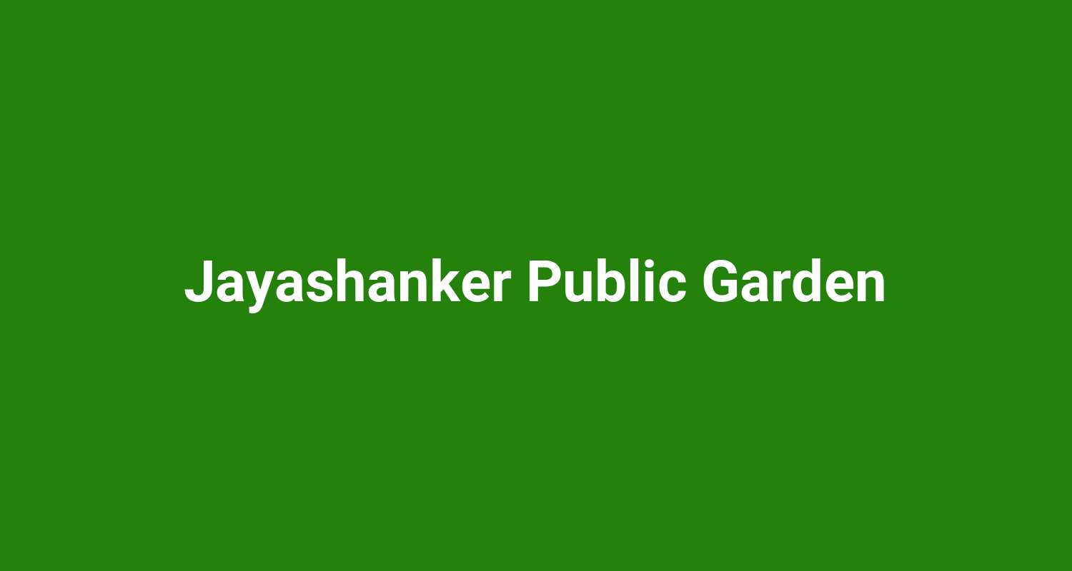 Jayashanker Public Garden