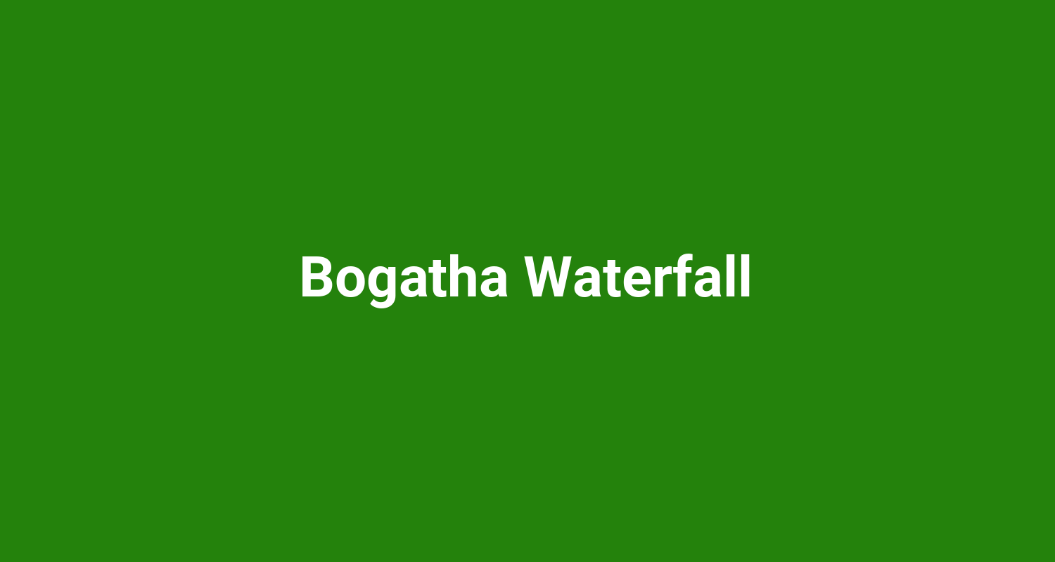 Bogatha Waterfall