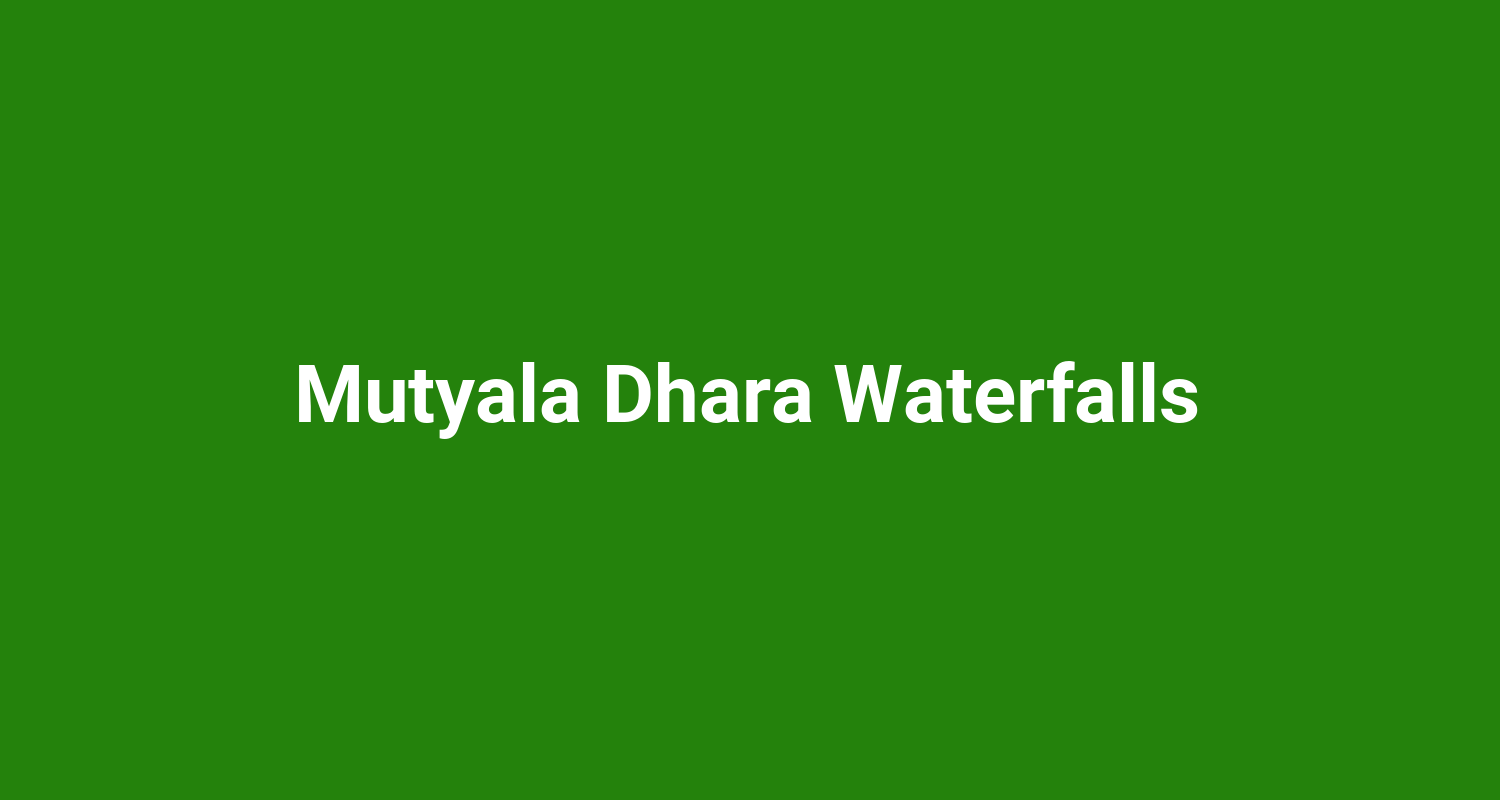 Mutyala Dhara Waterfalls