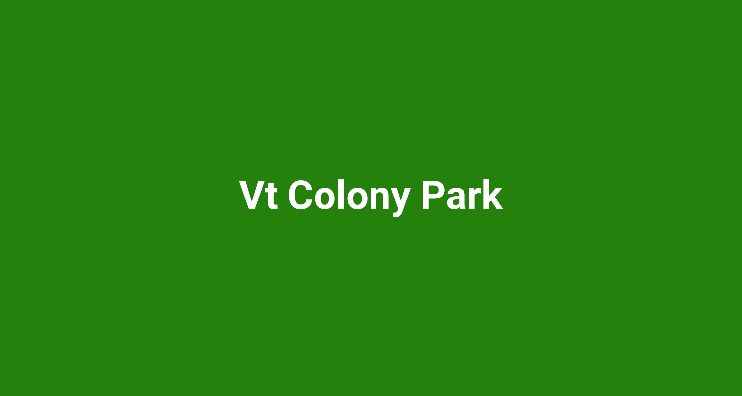 Vt Colony Park