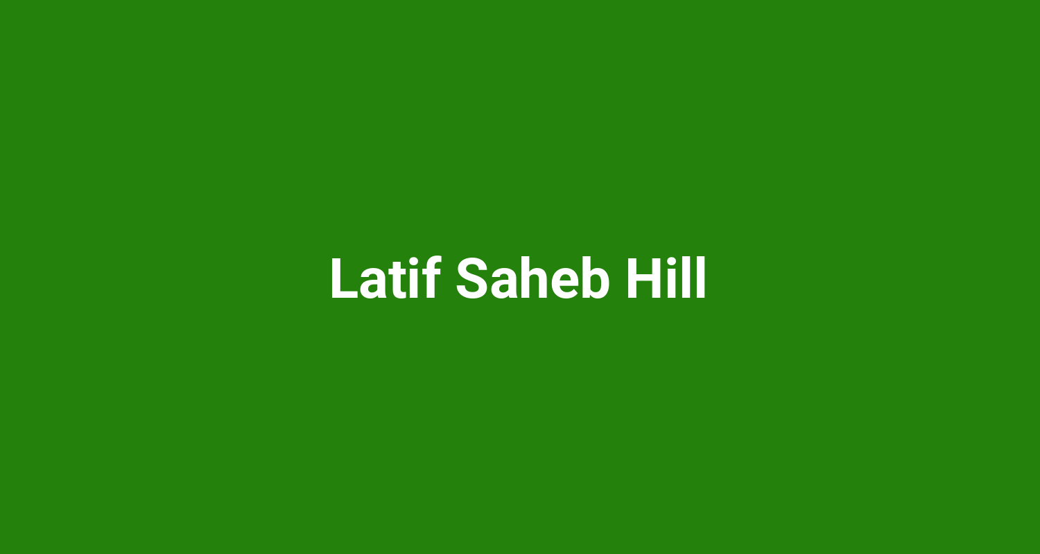 Latif Saheb Hill