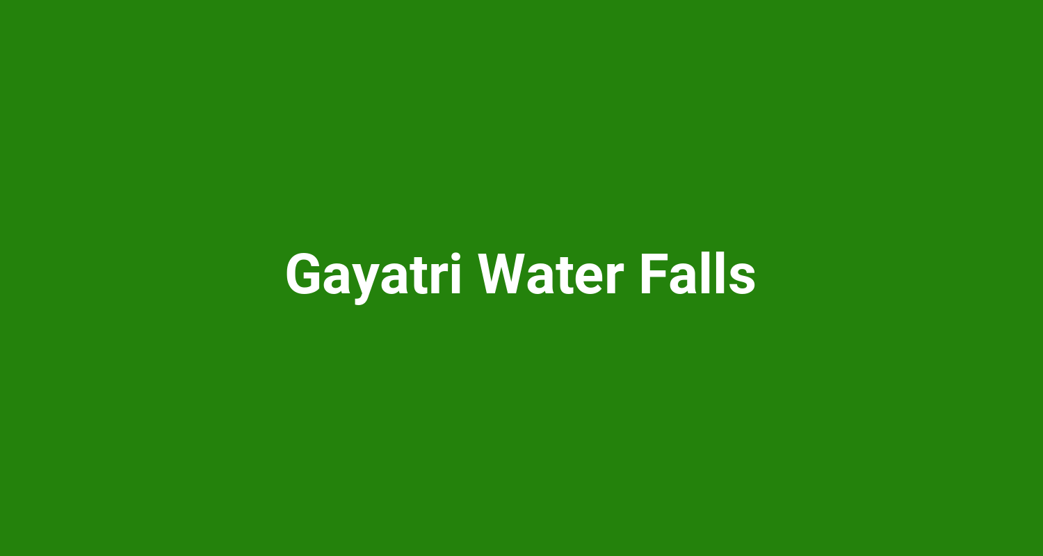 Gayatri Water Falls