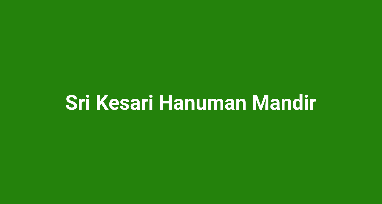 Sri Kesari Hanuman Mandir