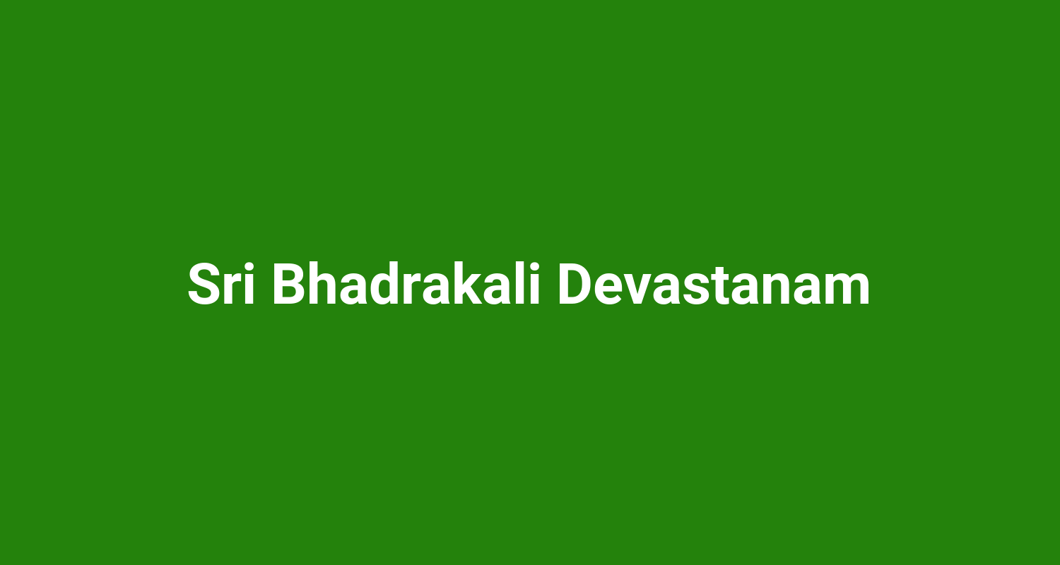 Sri Bhadrakali Devastanam