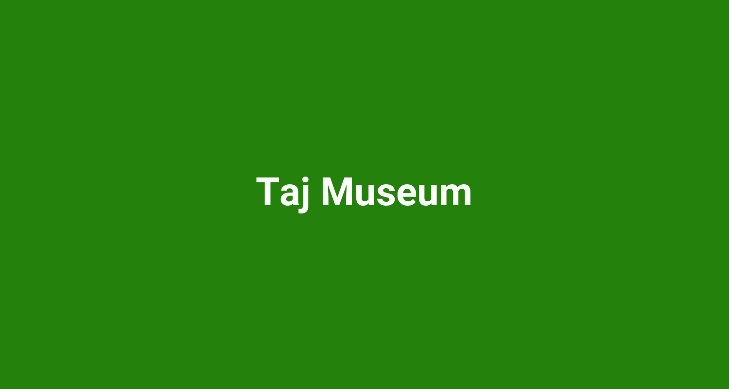 Taj Museum