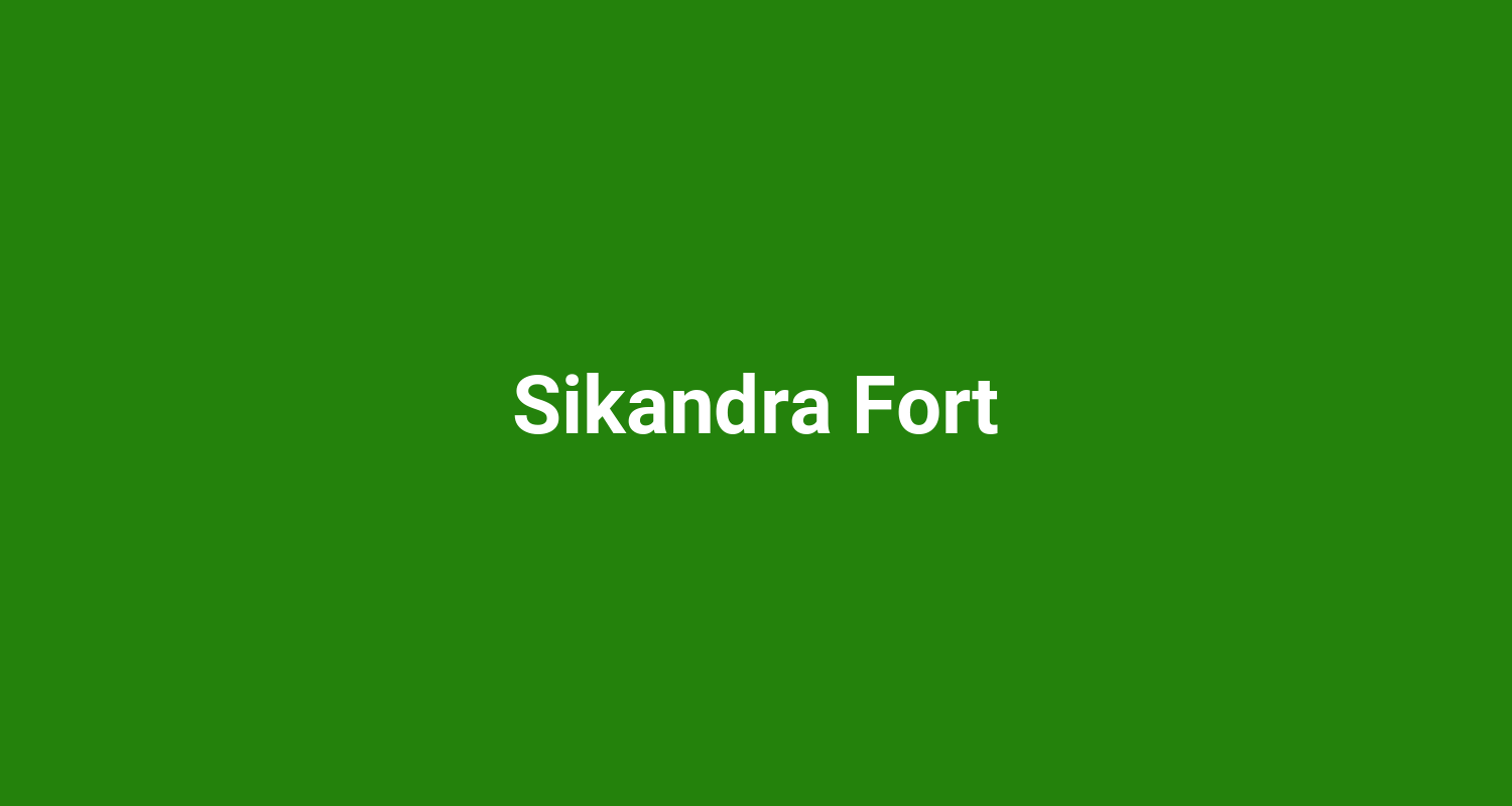 Sikandra Fort