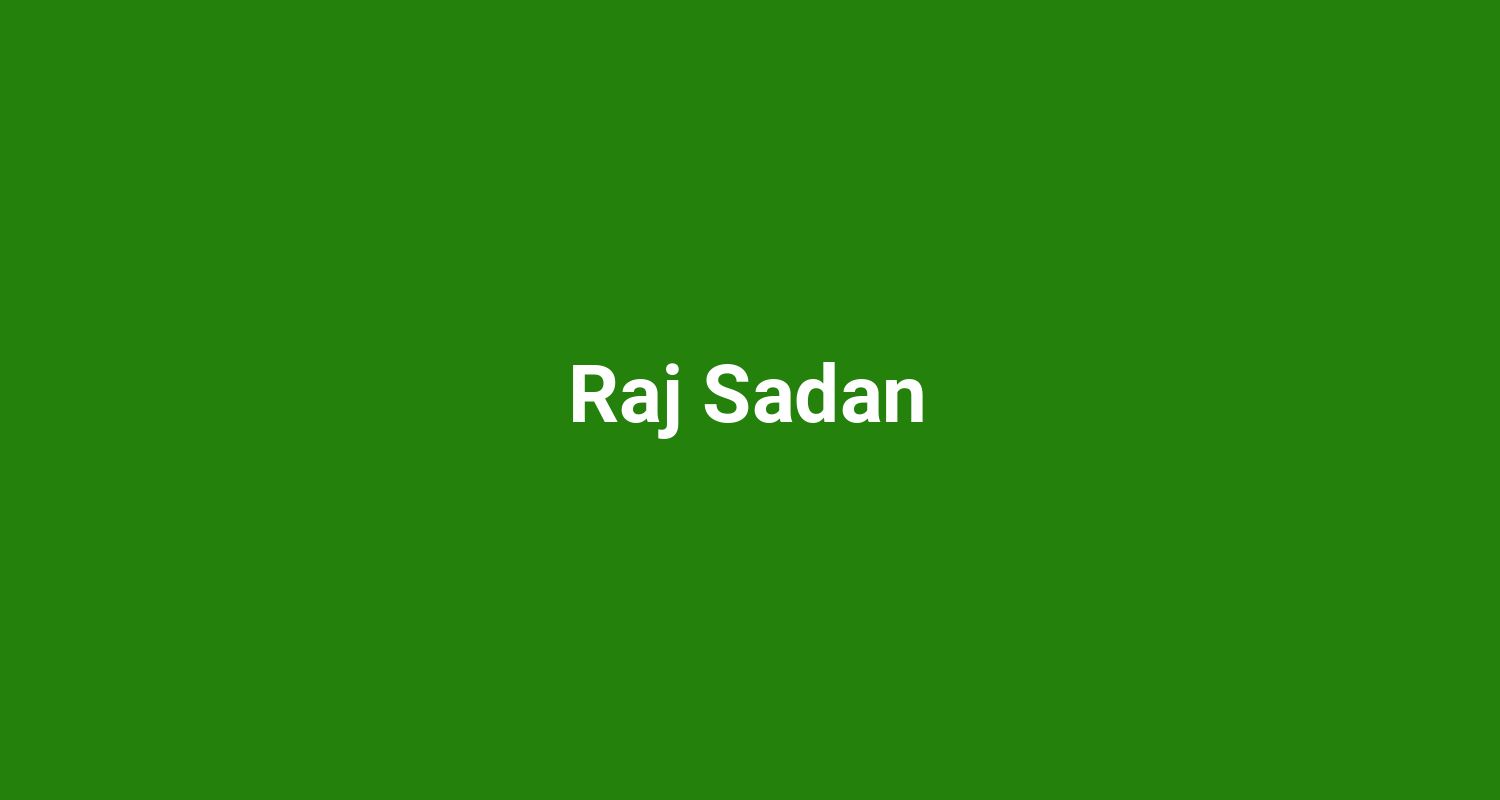Raj Sadan