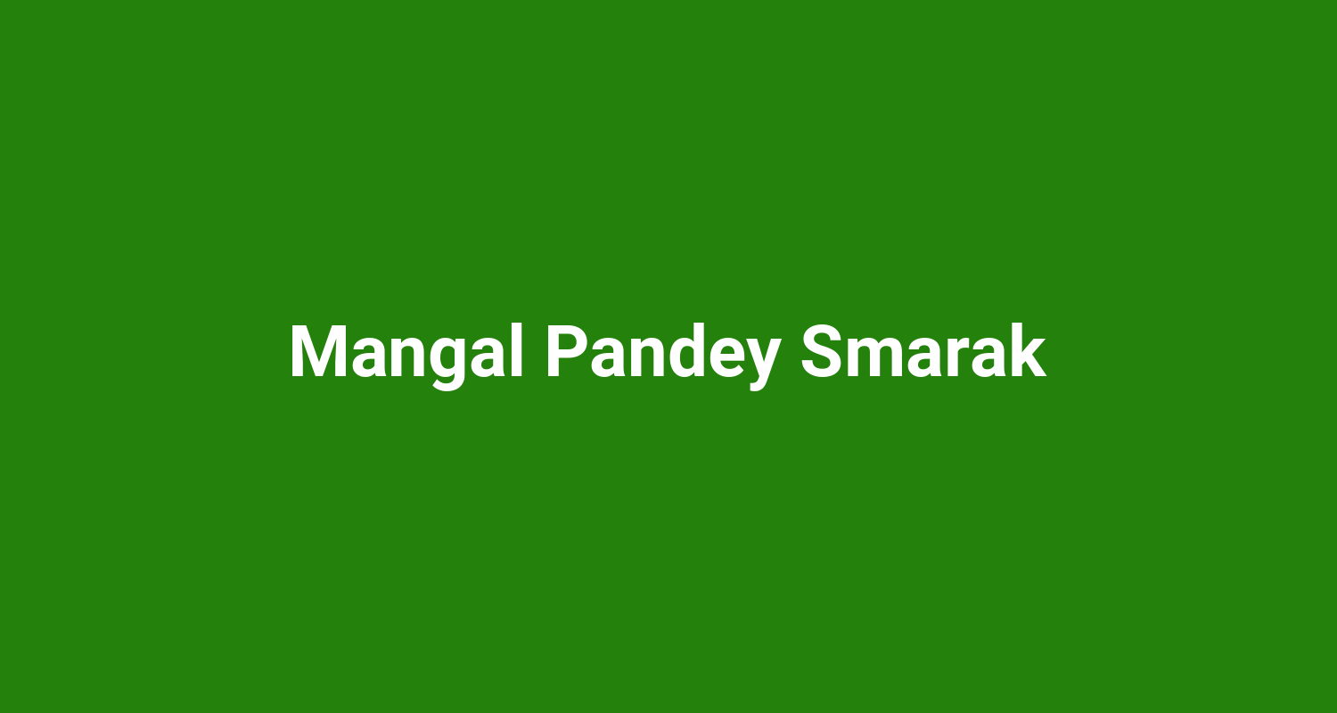 Mangal Pandey Smarak