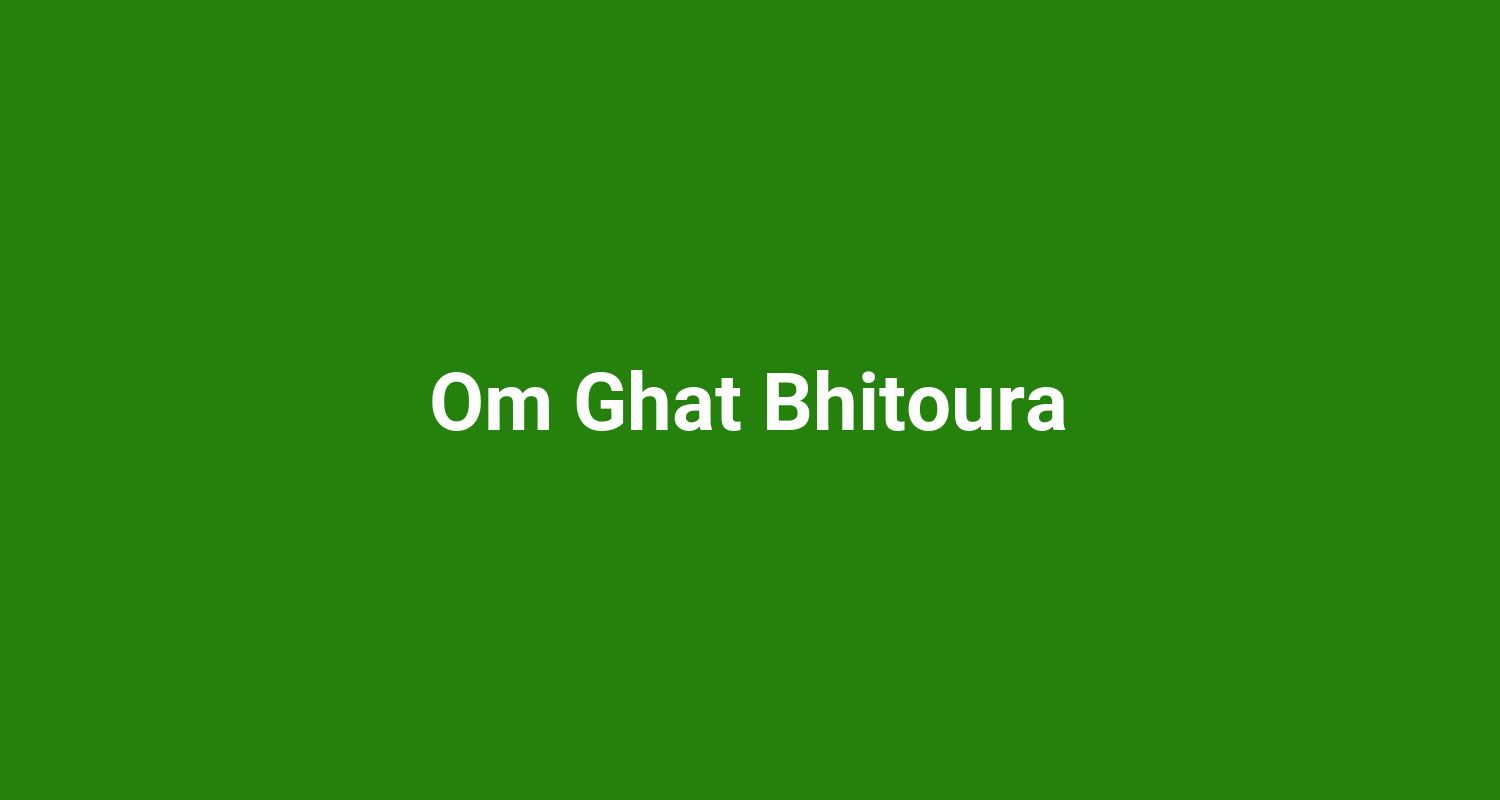 Om Ghat Bhitoura