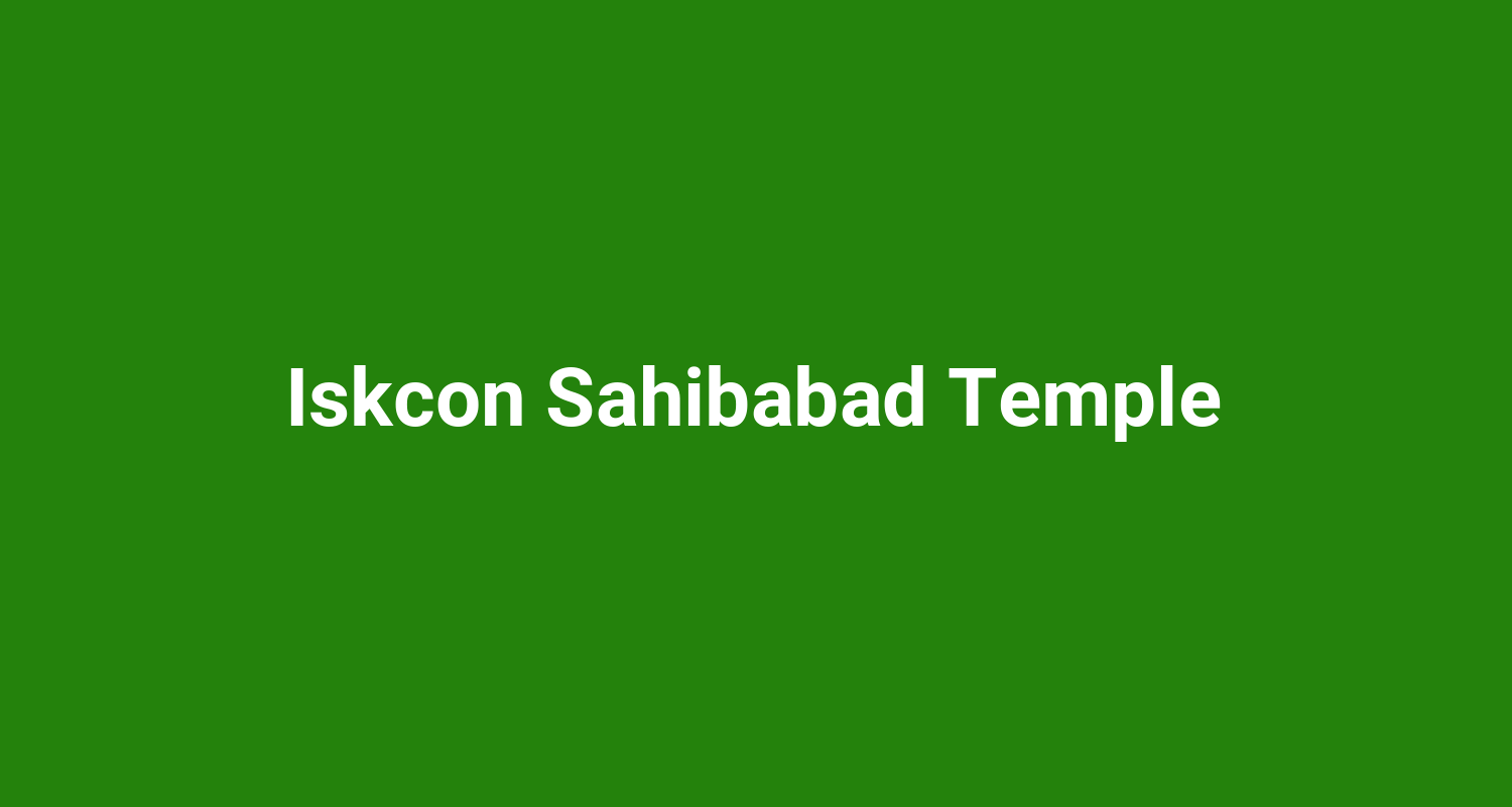 Iskcon Sahibabad Temple